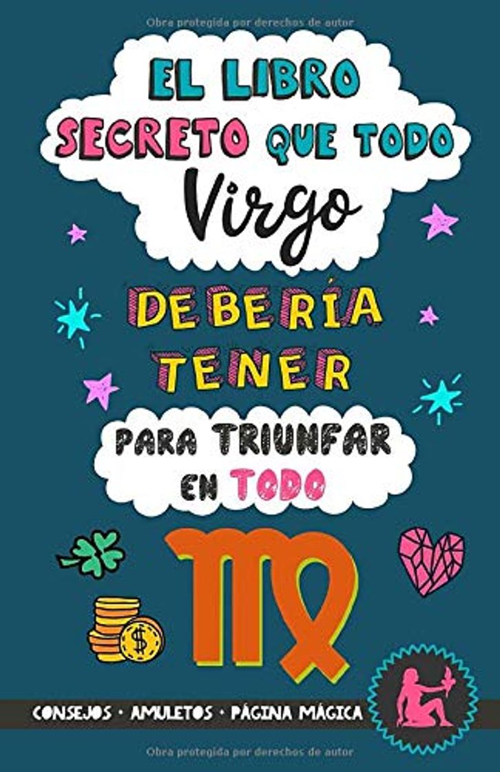 Libro El libro secreto que todo Virgo debería tener para triunfar en todo: