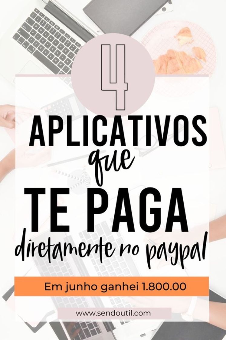 Fashion 4 Apps que pagam de verdade pelo Paypal 💙