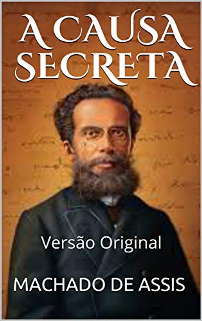 Books A CAUSA SECRETA: Versão Original