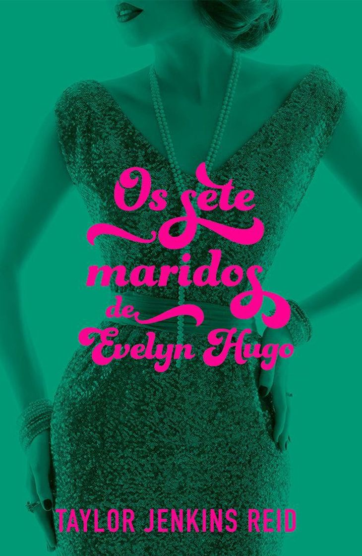 Book os 7 maridos de evelyn hugo 