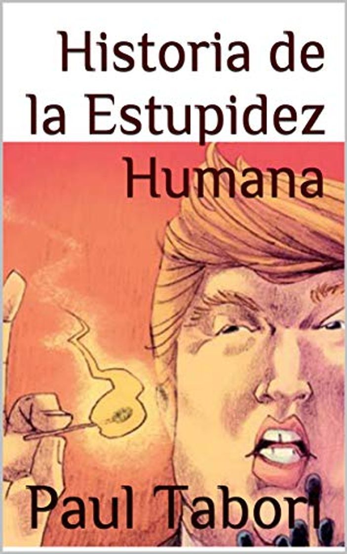 Libros Historia de la Estupidez Humana