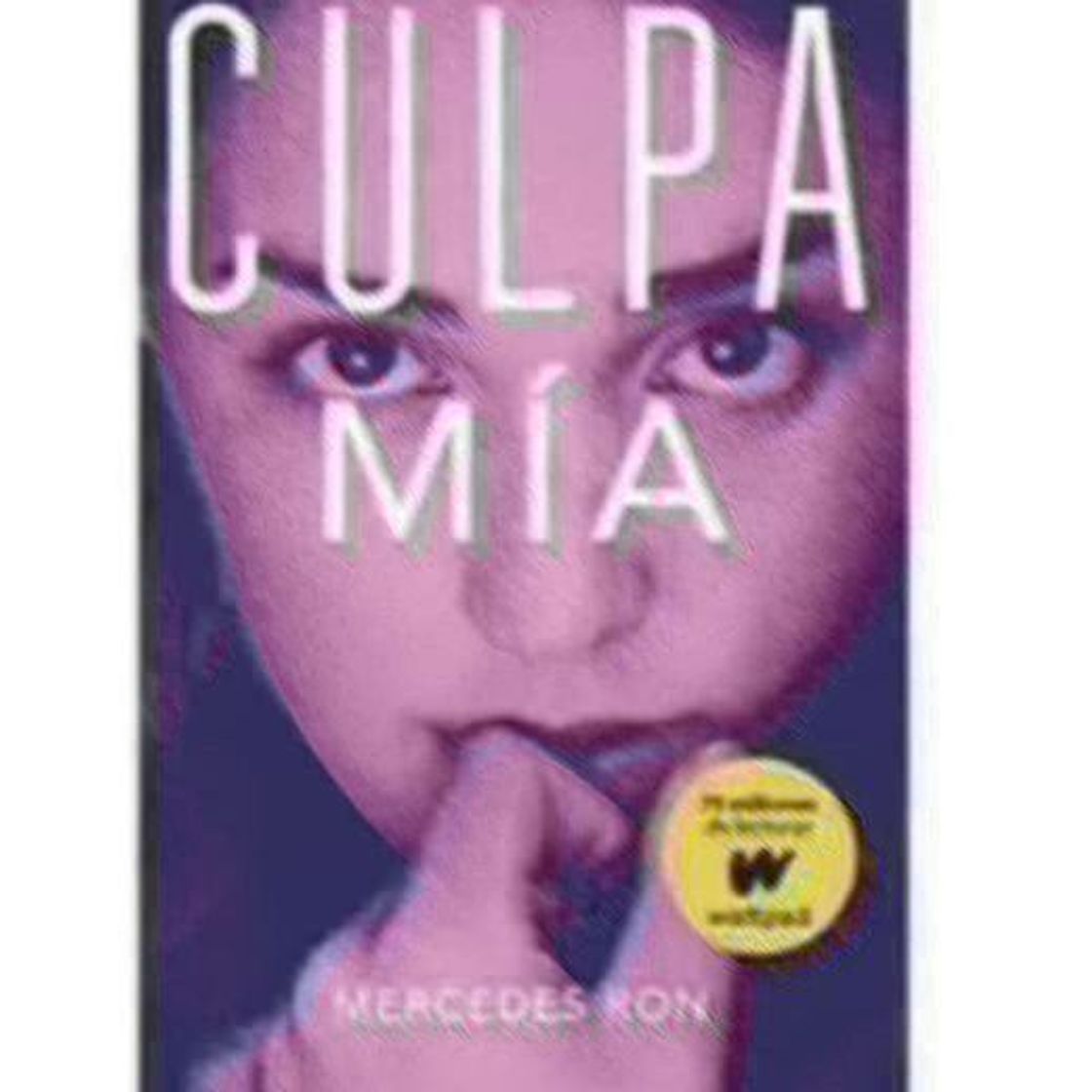 Book Culpa mía (Culpables 1) (Ellas de Montena)