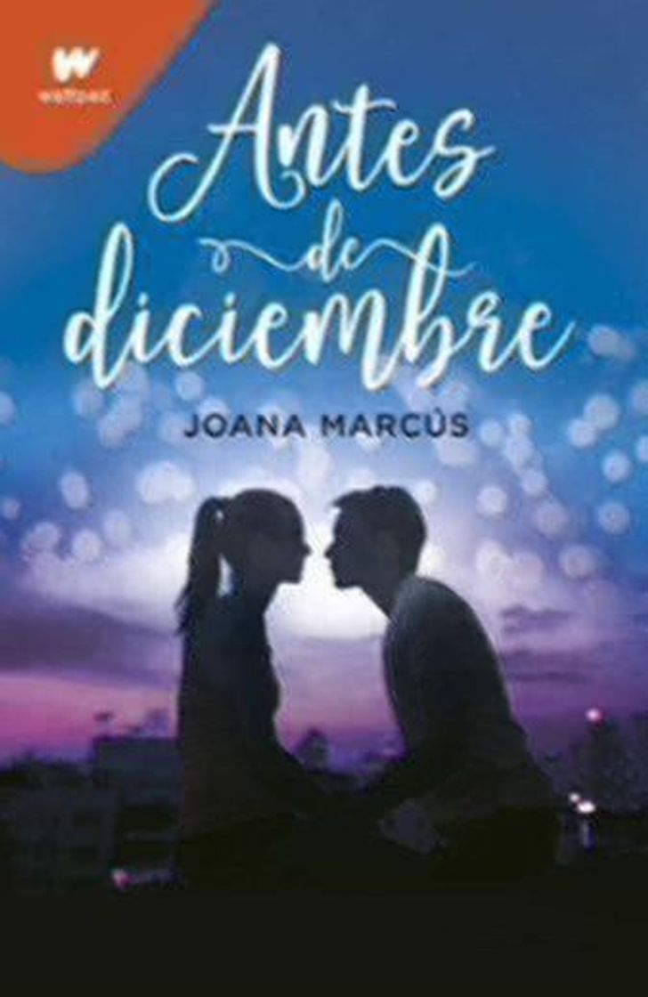 Libro ANTES DE DICIEMBRE | JOANA MARCUS | Casa del Libro