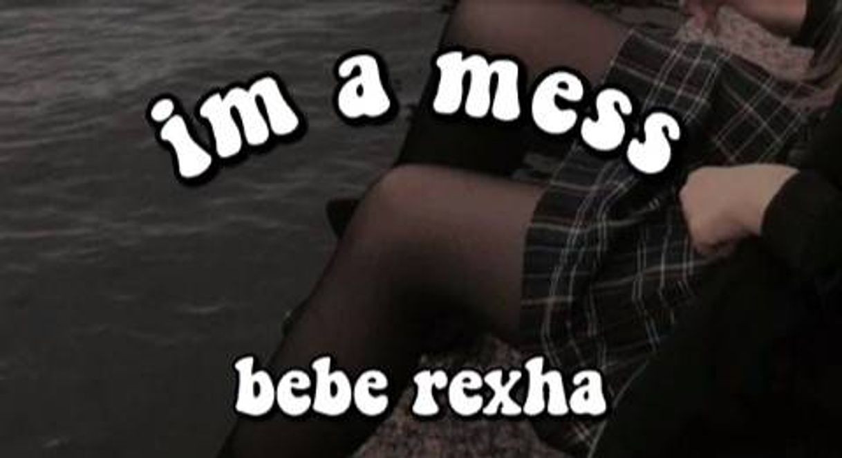 Music I'm a Mess