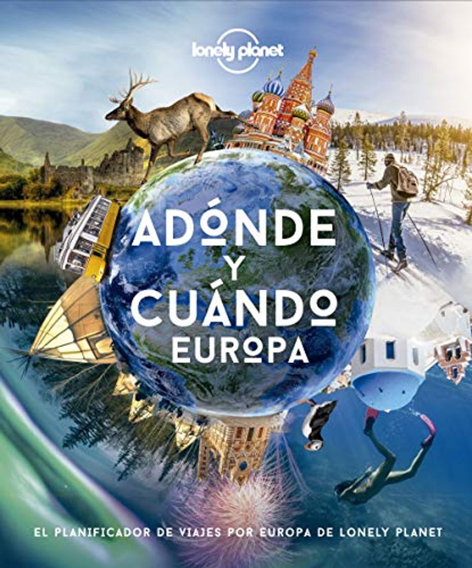 Libro Adónde y cuándo - Europa: El planificador de viajes por Europa de