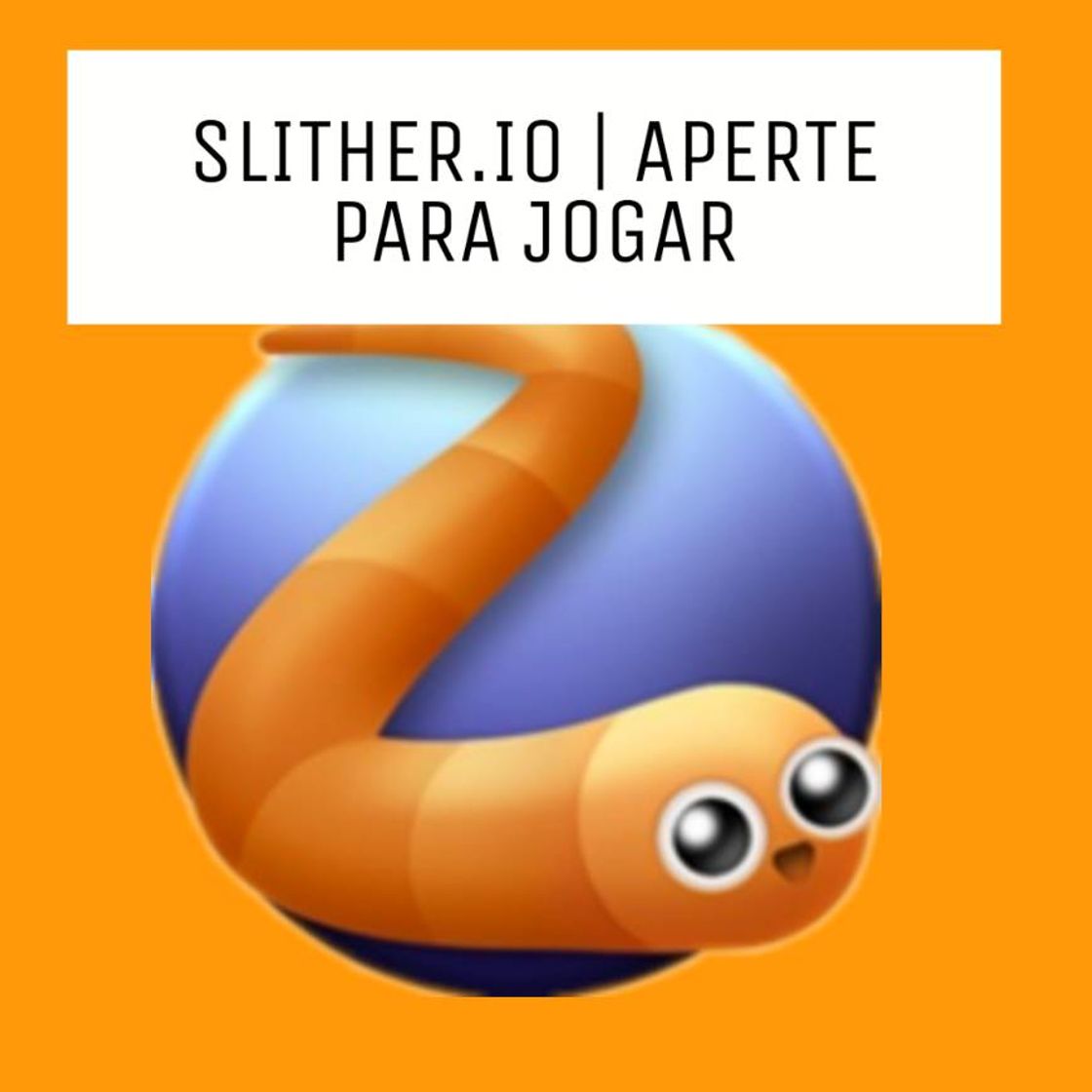 App Slither.io – Apps Google Play 📙