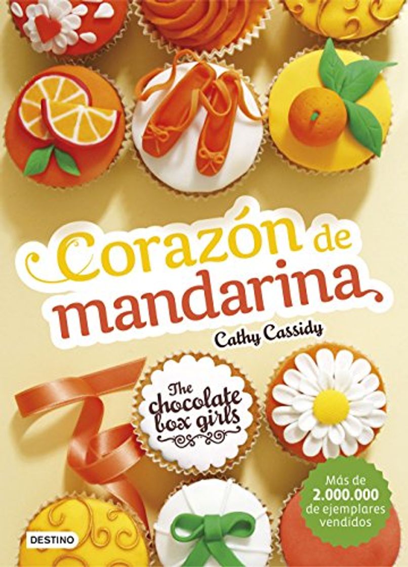 Libros The Chocolate Box Girls. Corazón de mandarina