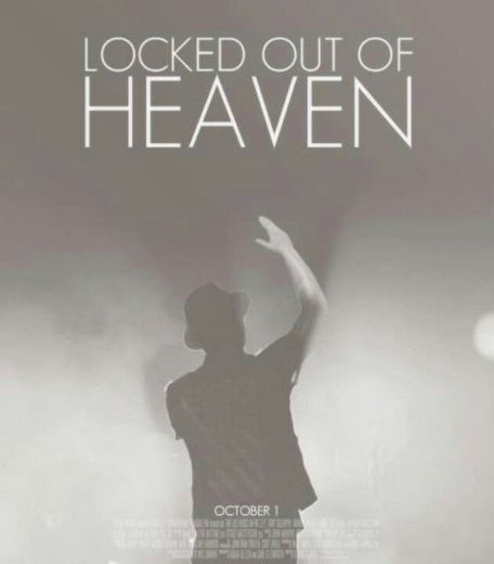 Locked out of Heaven