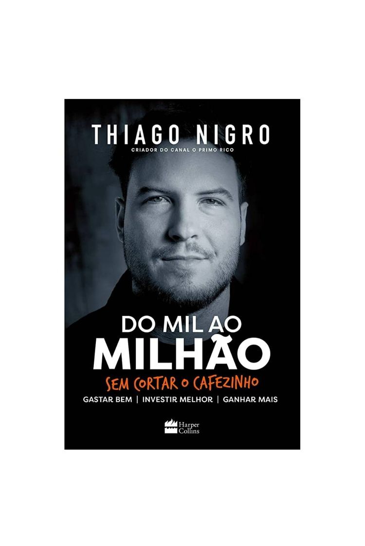 Libro Do Mil ao Milhão. Sem Cortar o Cafezinho.