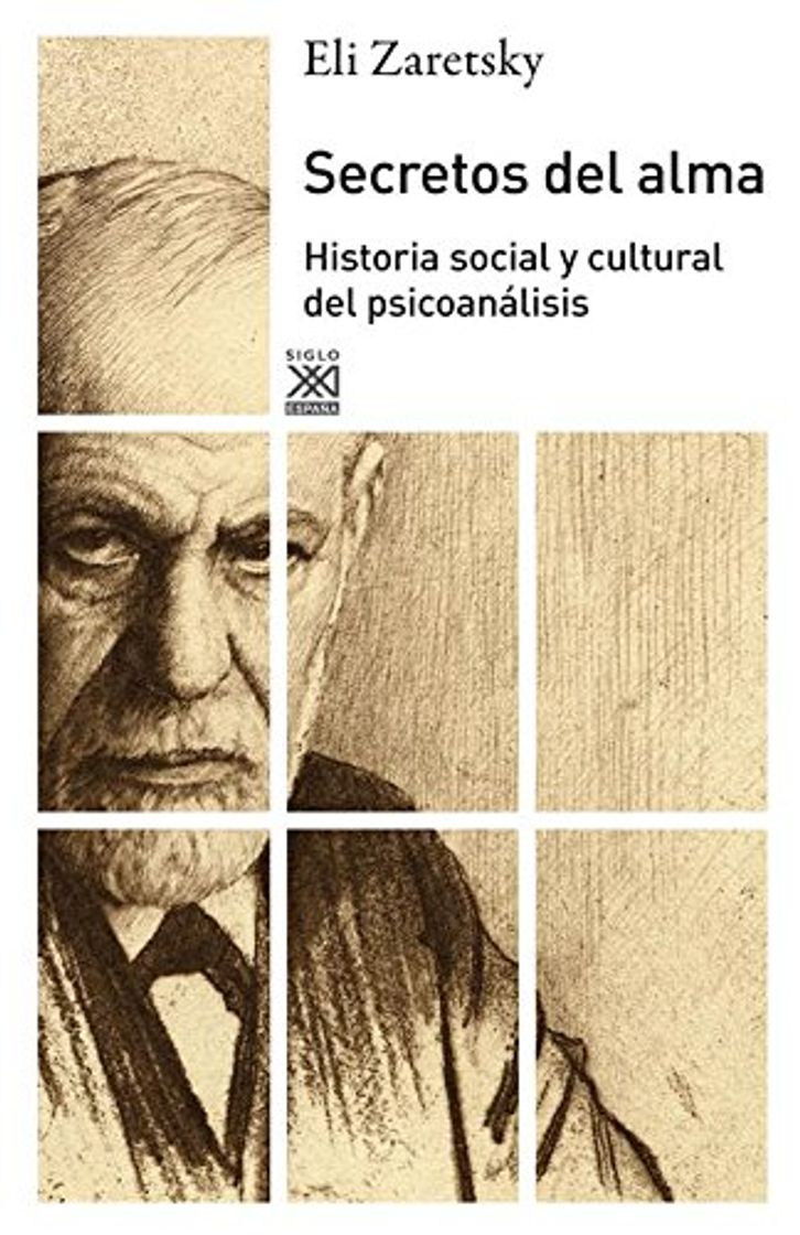 Libros Secretos del alma: Historia social y cultural del psicoanálisis