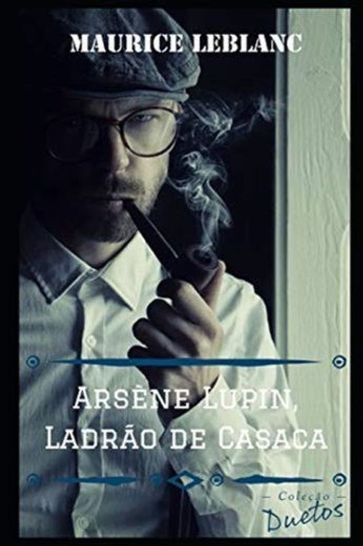 Libro Arsène Lupin: O Ladrão de Casaca