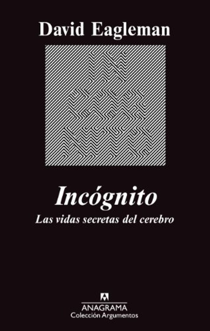 Libros Incógnito. Las vidas secretas del cerebro