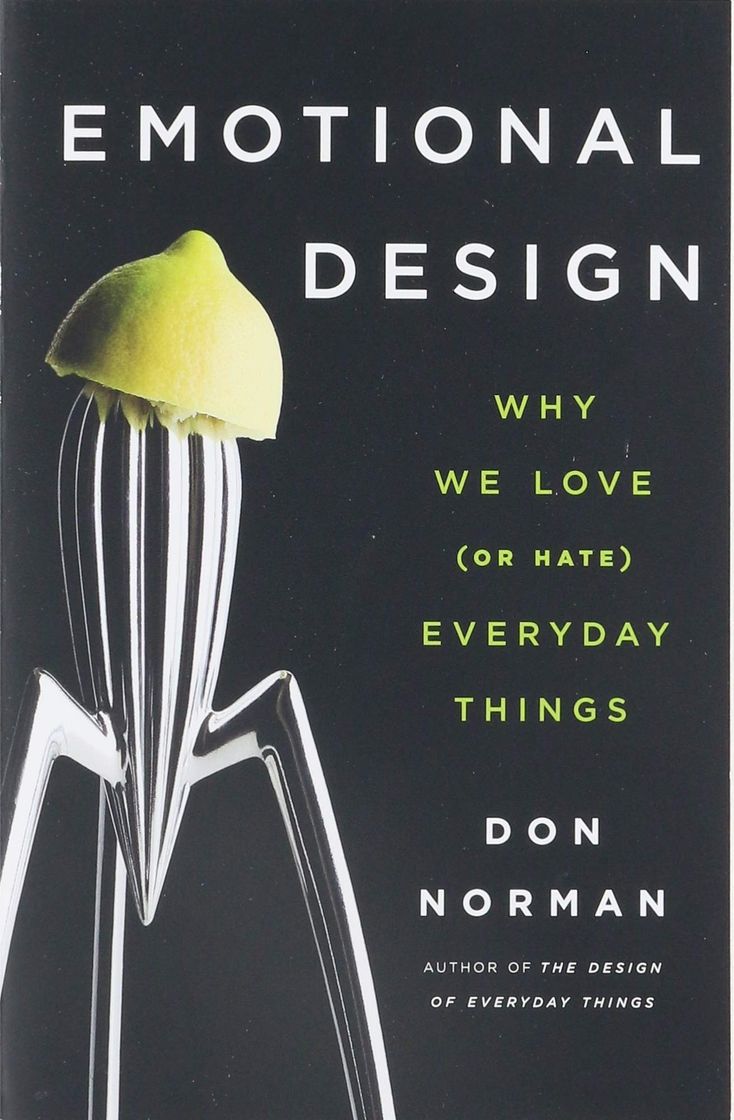 Books Emotional design: Why we love (or hate) everyday things