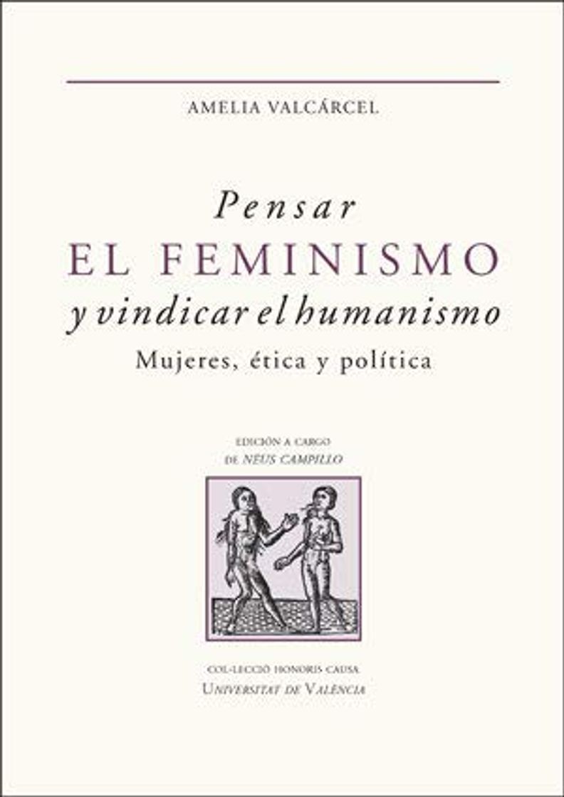 Book Pensar El Feminismo y Vindicar El Humanismo. Mujeres, Ética y Política: 32