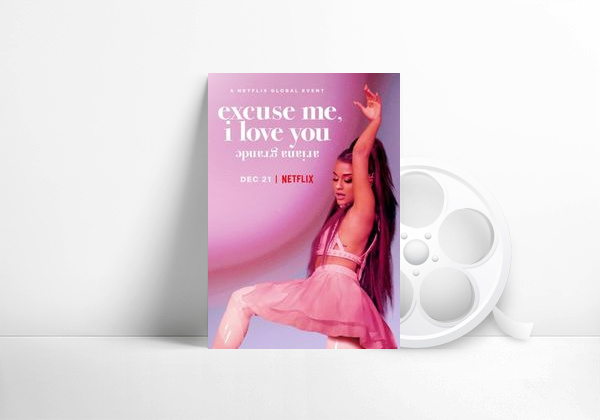 Película Ariana Grande: Excuse me, I love you