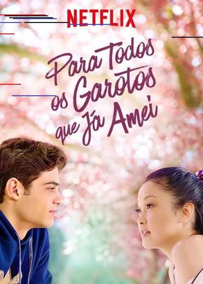 Movie Para todos garotos que já amei Netflix Official Site