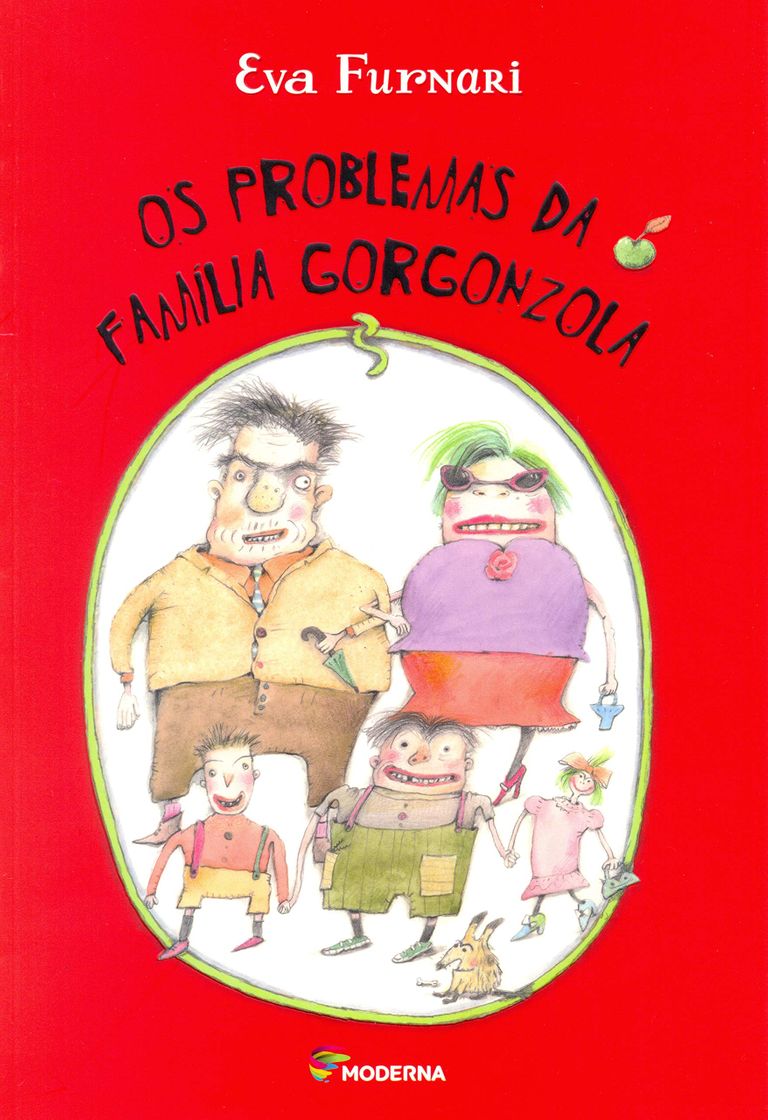 Moda Os Problemas da Família Gorgonzola
2ª Edição