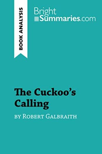 The Cuckoo's Calling: by Robert Galbraith