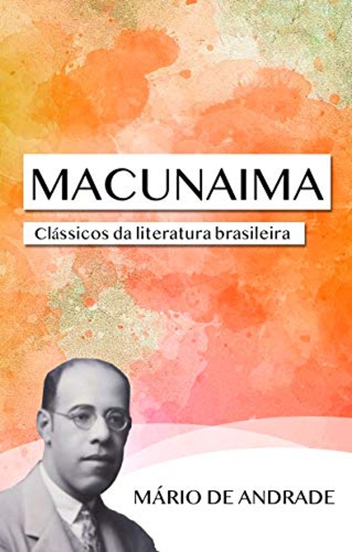 Book Macunaíma: O herói sem nenhum caráter