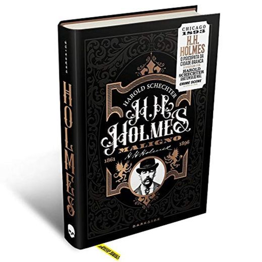 H. H. Holmes - Maligno – O Assassino Da Cidade Branca