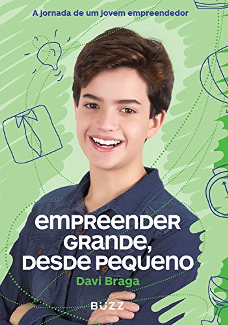 Book Empreender grande, desde pequeno: A jornada de um jovem empreendedor