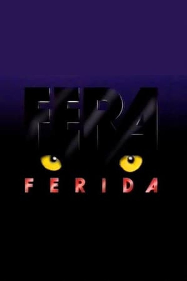 Serie Fera Ferida