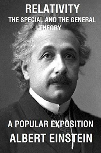 Relativity: The Special and The General Theory A Popular Exposition