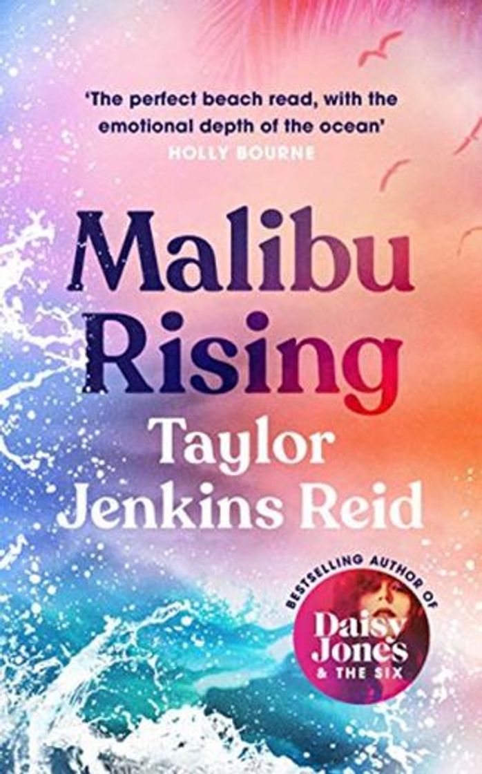 Libro Malibu Rising: The new novel from the bestselling author of Daisy Jones & The Six