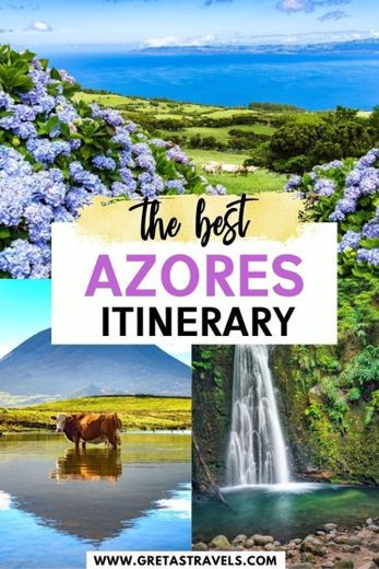 How To Spend 10 Days In The Azores