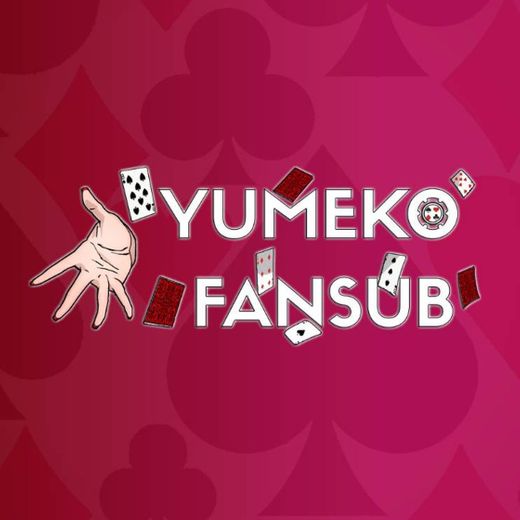 Yumeko fansub