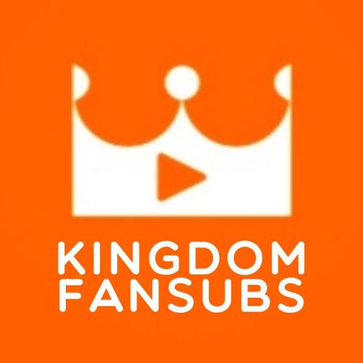 Kingdom Fansubs