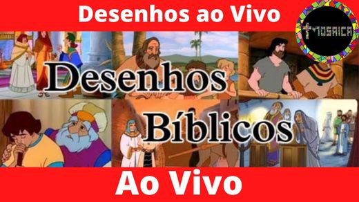 DESENHOS DA BÍBLIA AO VIVO