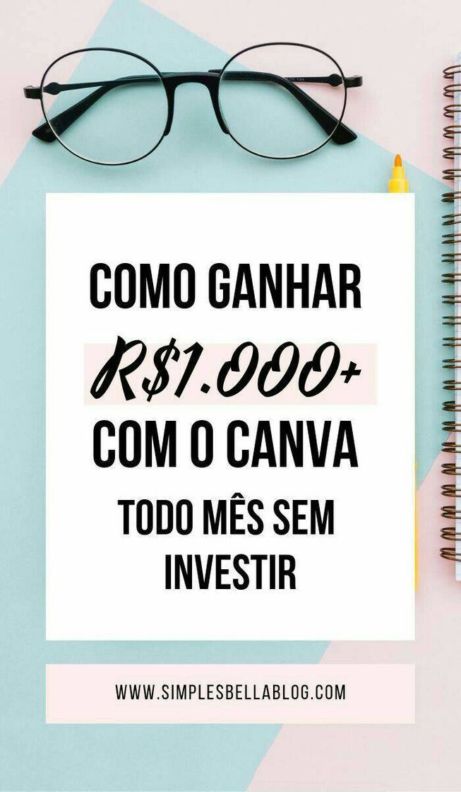 Fashion Como ganhar dinheiro com o Canva sem investir 