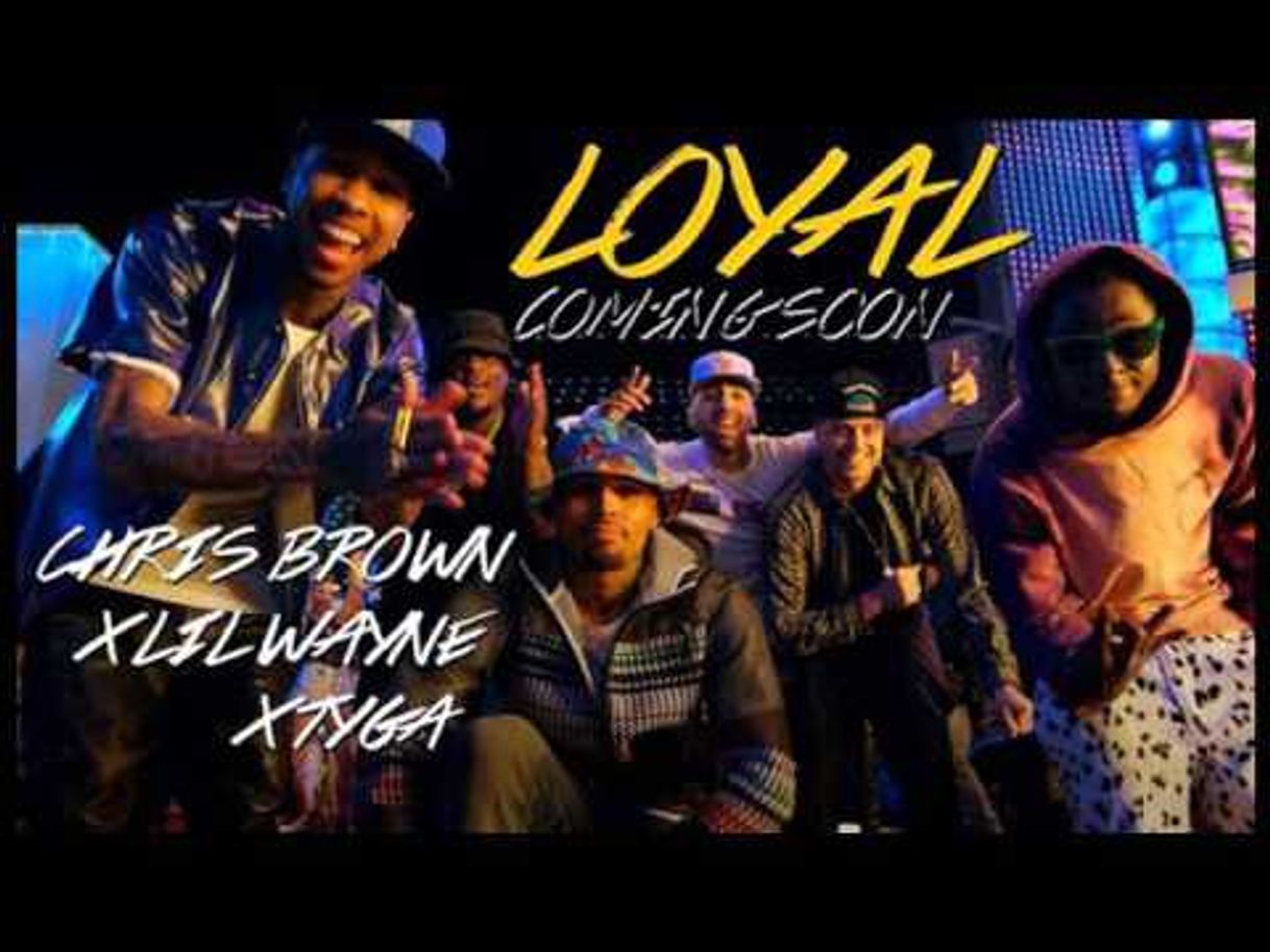 Canción Loyal (feat. Lil Wayne & Tyga)
