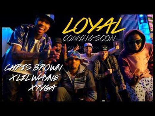Loyal (feat. Lil Wayne & Tyga)