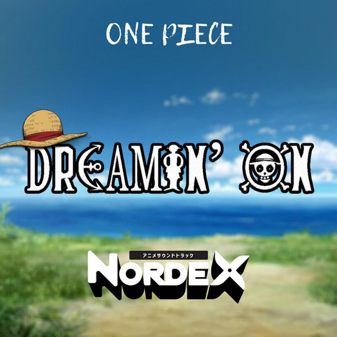 Canción DREAMIN' ON (One Piece)