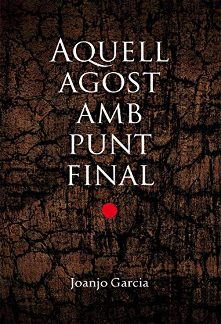 Book Aquell agost amb punt final: 4