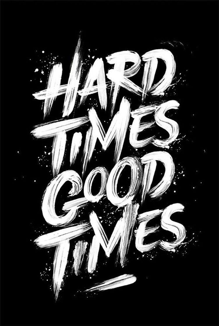 Moda Hard times, good times