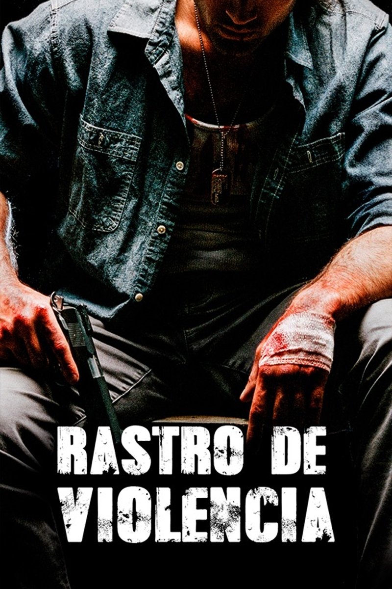 Película Rastro de Violencia
