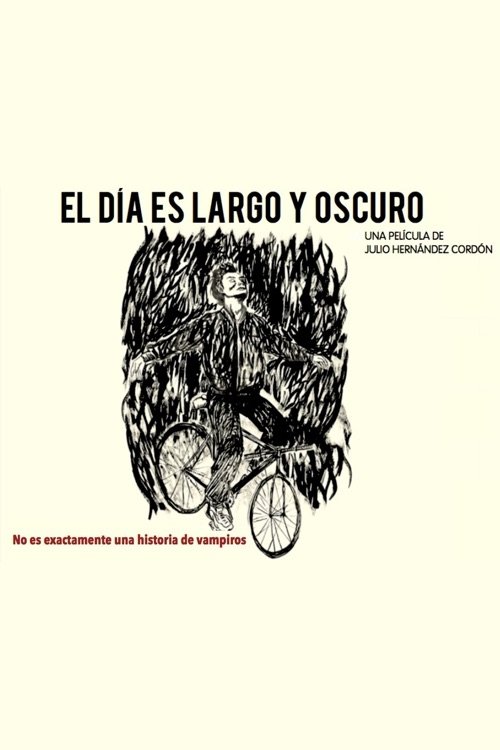 Movie El día es largo y oscuro
