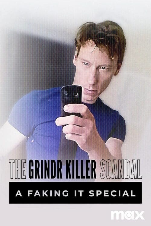 Movie The Grindr Killer Scandal: A Faking It Special