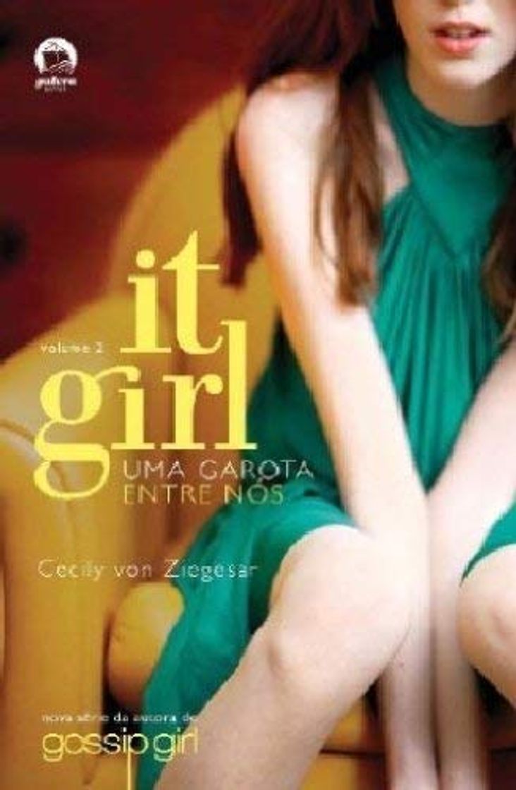 Libro It Girl. Uma Garota Entre Nós - Volume 2