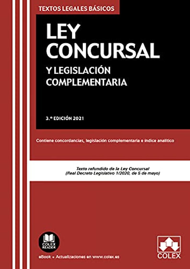 Libro Ley Concursal y legislación complementaria: Contiene concordancias, legislación complementaria e índice analítico