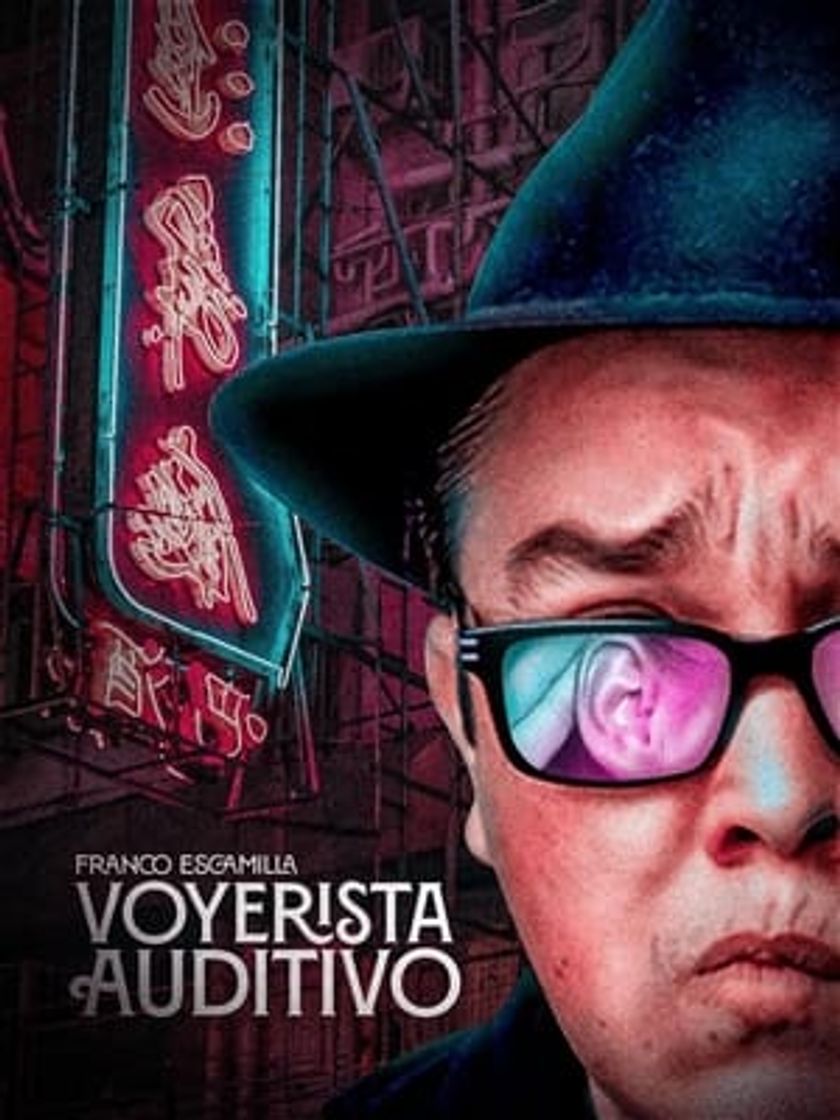 Movie Franco Escamilla: Voyerista Auditivo