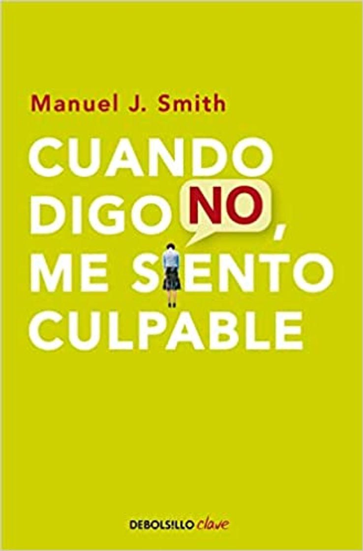 Libro Cuando digo no, me siento culpable 