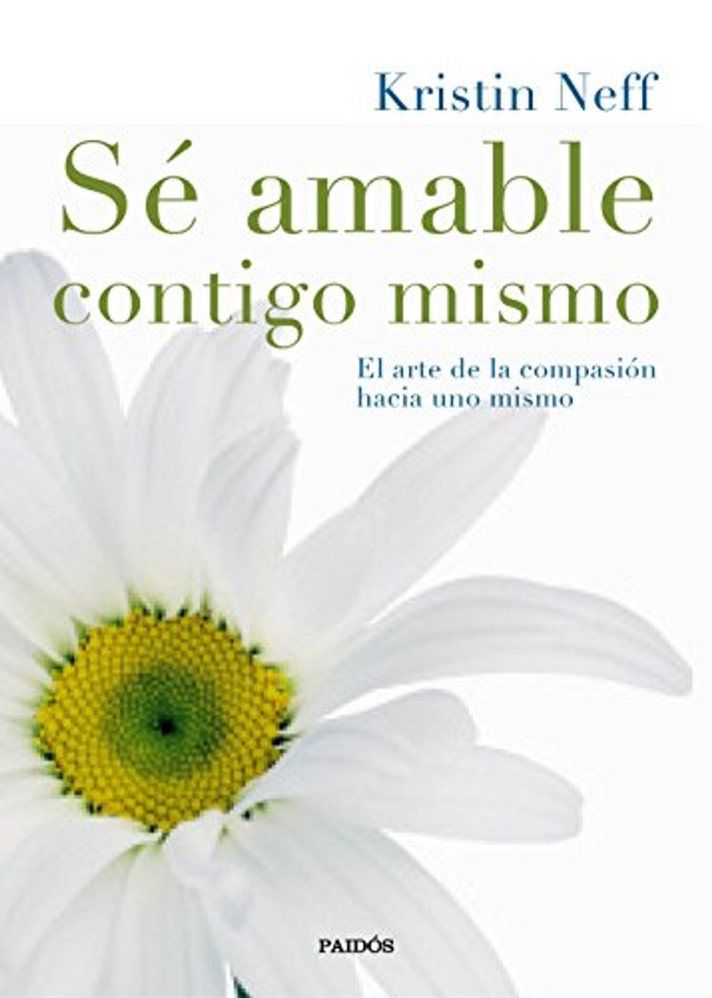 Libro Se amable contigo mismo 