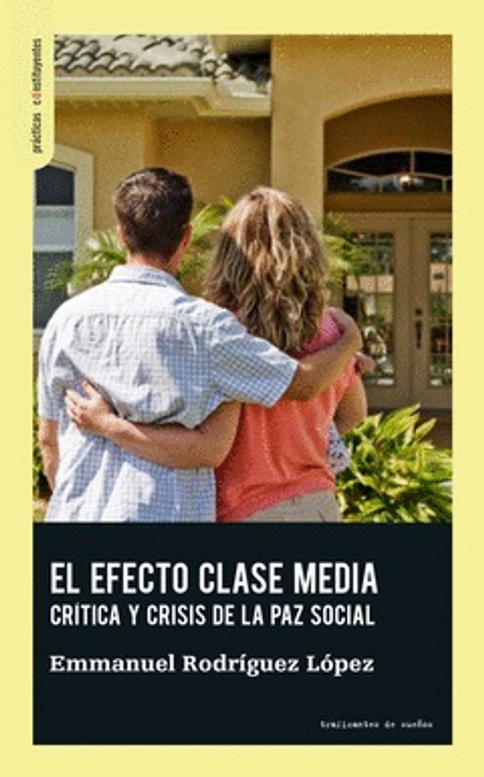 Libro El efecto clase media 