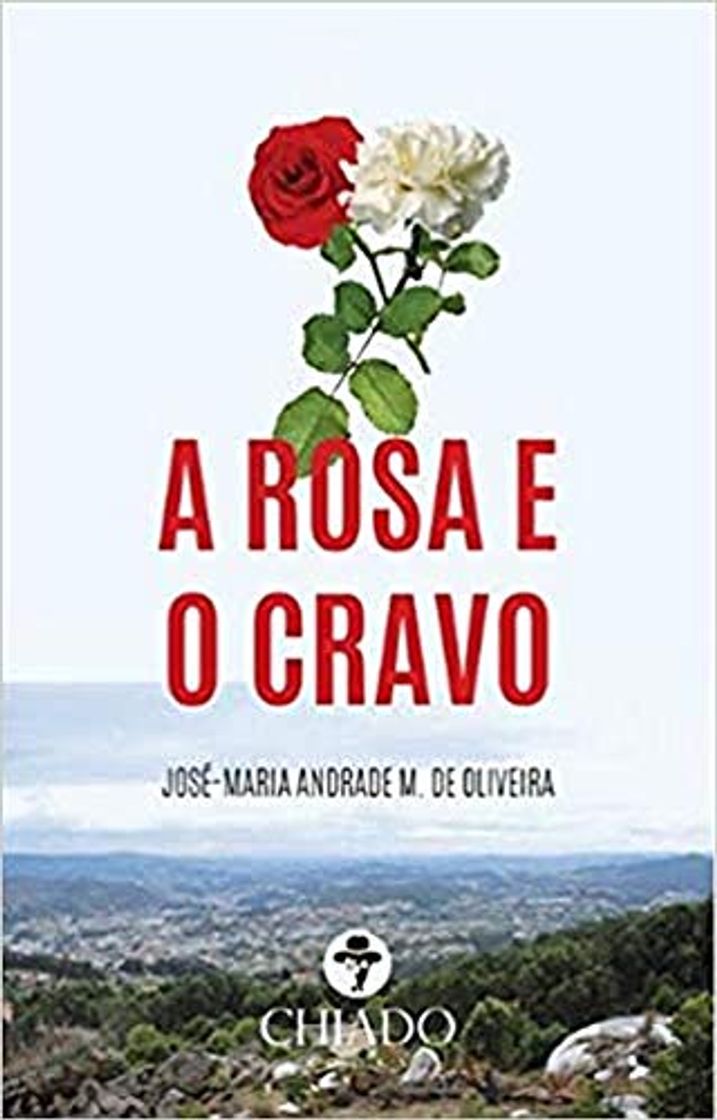 Libro A Rosa e o Cravo