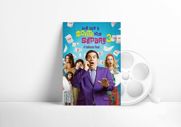 Película Até Que a Sorte nos Separe 3: A Falência Final