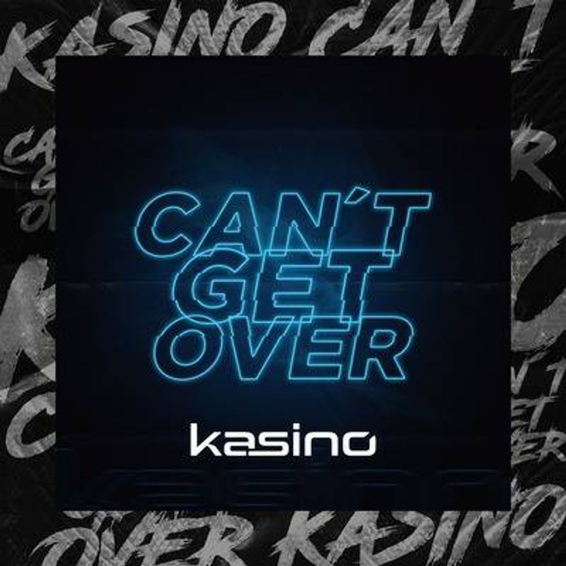 Canciones KASINO - CAN'T GET OVER